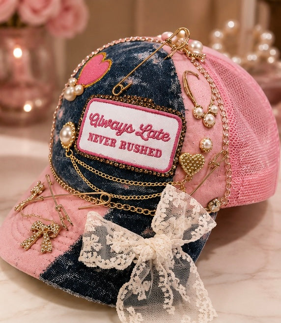 Always Late
Never Rushed
Embellished Trucker Hat