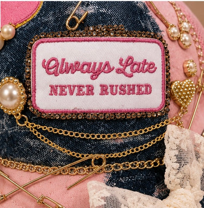 Always Late
Never Rushed
Embellished Trucker Hat